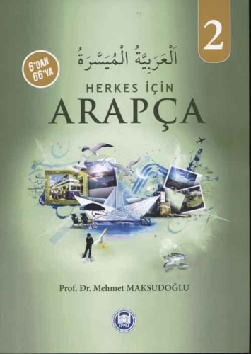 6'dan 66'ya Herkes İçin Arapça 2 - M. Ü. İlahiyat Fakültesi Vakfı Yayı
