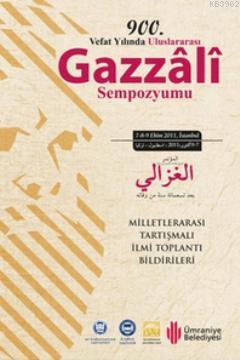 900. Vefat Yılında İmam Gazzali - M. Ü. İlahiyat Fakültesi Vakfı Yayın