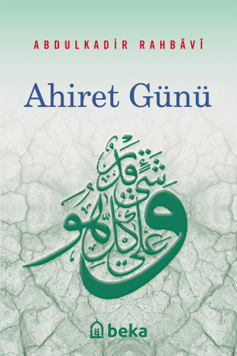 Ahiret Günü - Beka Yayınları - Selamkitap.com'da