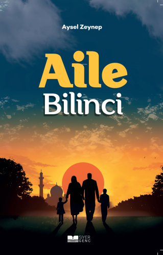 Aile Bilinci - Siyer Yayınları - Selamkitap.com'da