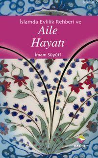 Aile Hayatı - Rağbet Yayınları - Selamkitap.com'da