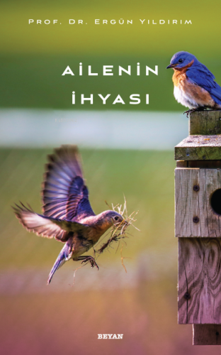 Ailenin İhyası - Beyan Yayınları - Selamkitap.com'da