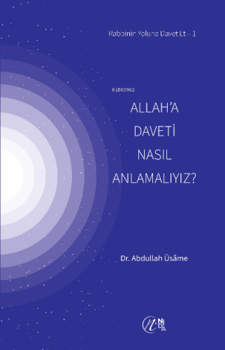 Allah’a Daveti Nasıl Anlamalıyız? - Nida Yayıncılık - Selamkitap.com'd