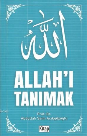 Allah'ı Tanımak - Kitap Dünyası - Selamkitap.com'da