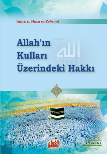 Allahın Kulları Üzerindeki Hakları - Guraba Yayınları - Selamkitap.com