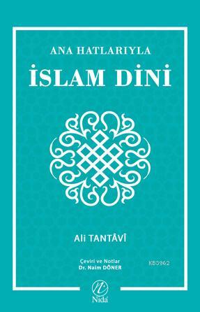 Ana Hatlarıyla İslam Dini - Nida Yayıncılık - Selamkitap.com'da