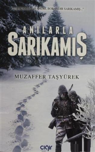 Anılarla Sarıkamış - Çığır Yayınları - Selamkitap.com'da