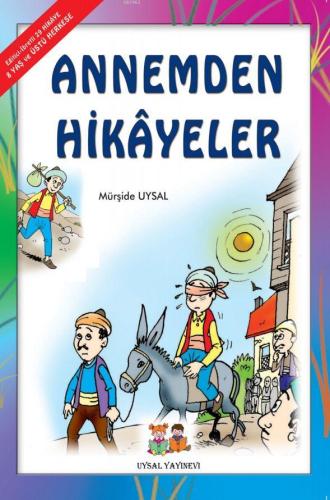 Annemden Hikayeler (Orta Boy); 7+ Yaş - Uysal Yayınevi - Selamkitap.co