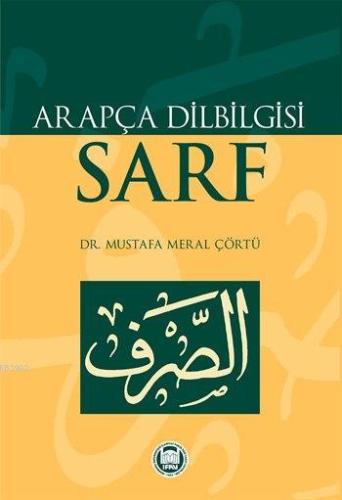 Arapça Dilbilgisi Sarf - M. Ü. İlahiyat Fakültesi Vakfı Yayınları - Se