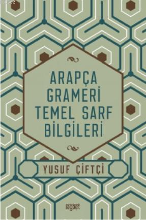 Arapça Grameri Temel Sarf Bilgileri - Rağbet Yayınları - Selamkitap.co