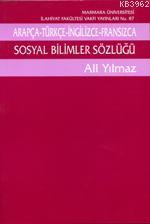 Arapça-Türkçe-İngilizce-Fransızca Sosyal Bilimler Sözlüğü - M. Ü. İlah