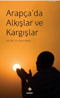 Arapça'da Alkışlar ve Kargışlar - Rağbet Yayınları - Selamkitap.com'da