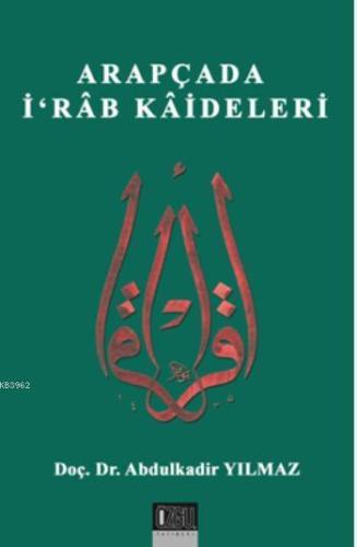 Arapçada İrab Kaideleri - Özgü Yayınları - Selamkitap.com'da