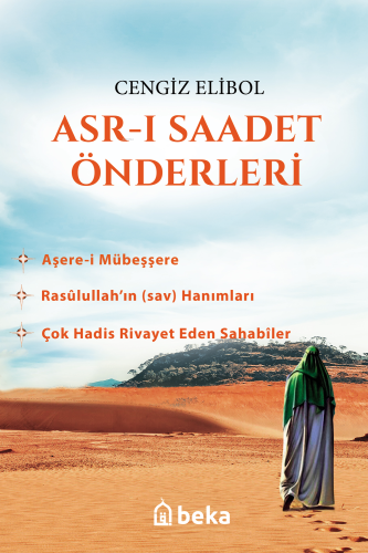 Asrı Saadet Önderleri - Beka Yayınları - Selamkitap.com'da