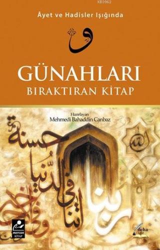 Âyet ve Hadisler Işığında Günahları Bıraktıran Kitap - Mercan Kitap - 