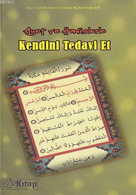 Ayet ve Hadislerle Kendini Tedavi Et - Kitap Dünyası - Selamkitap.com'