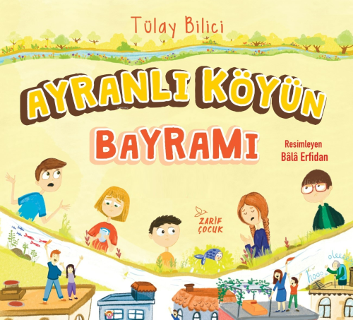 Ayranlı Köyün Bayramı - Zarif Yayınları - Selamkitap.com'da