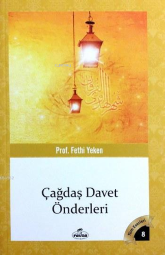 Çağdaş Davet Önderleri; Tüm Eserleri 8 - Ravza Yayınları - Selamkitap.