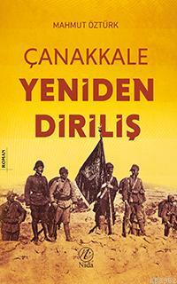 Çanakkale Yeniden Diriliş - Nida Yayıncılık - Selamkitap.com'da