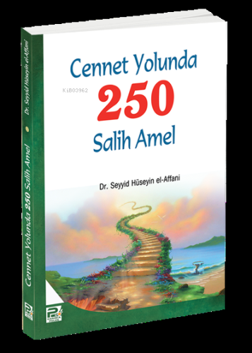 Cennet Yolunda 250 Salih Amel - Karınca & Polen Yayınları - Selamkitap