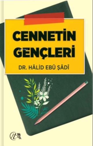 Cennetin Gençleri - Nida Yayıncılık - Selamkitap.com'da