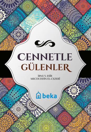 Cennetle Gülenler - Beka Yayınları - Selamkitap.com'da