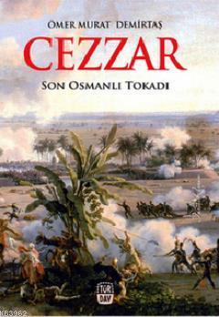 Cezzar; Son Osmanlı Tokadı - Türdav Basım Yayım Ticaret - Selamkitap.c