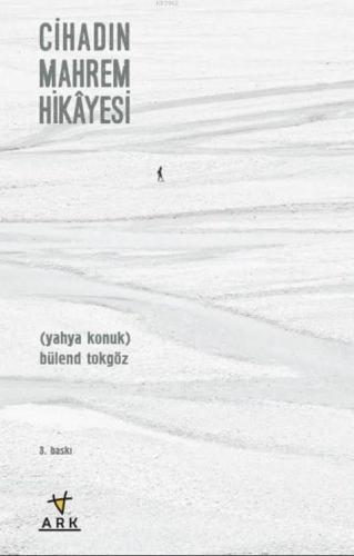 Cihadın Mahrem Hikayesi - Ark Kitapları - Selamkitap.com'da