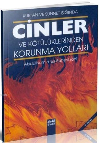 Cinler ve Kötülüklerden Korunma Yolları; Kur'an ve Sünnet Işığında - G