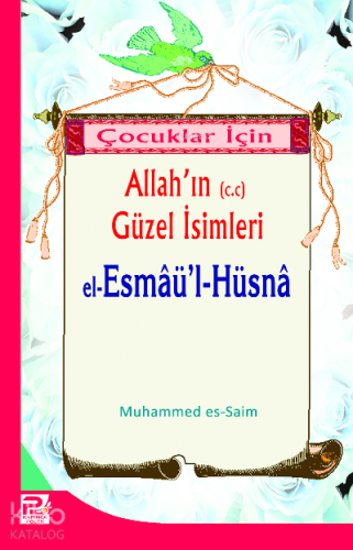 Çocuklar İçin El-esmaül Hüsna - Karınca & Polen Yayınları - Selamkitap