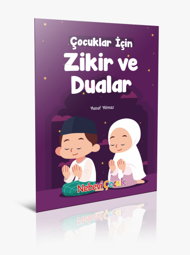 Çocuklar için Zikir Ve Dualar - Nebevi Hayat Yayınları - Selamkitap.co