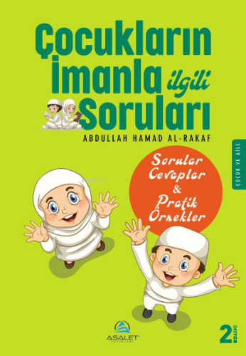 Çocukların İmanla İlgili Soruları - Asalet Yayınları - Selamkitap.com'