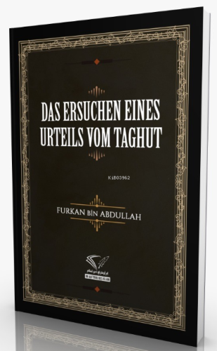 Das Ersuchen Eines Urteils Vom Taghut - Im Auftrag Des İslam - Selamki