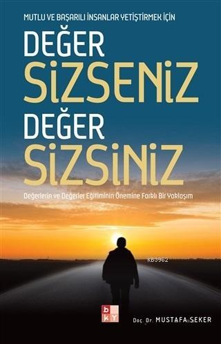 Değer Sizseniz Değer Sizsiniz - Babıali Kültür Yayıncılığı - Selamkita