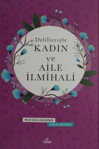 Delilleriyle Kadın İlmihali (Ciltli)(2.Hm) - Ravza Yayınları - Selamki