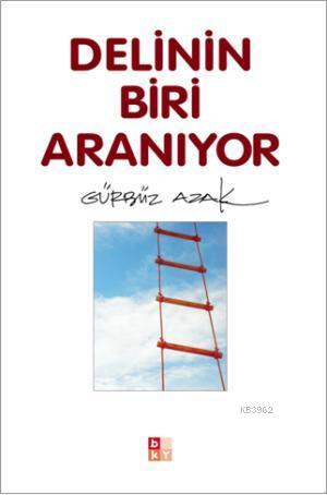 Delinin Biri Aranıyor - Babıali Kültür Yayıncılığı - Selamkitap.com'da