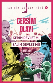 Dersim Olayı; Kerim Devlet mi, Zalim Devlet mi? - Beyan Yayınları - Se