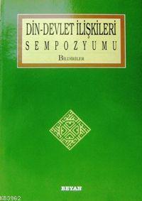 Din Devlet İlişkisi Sempozyumu - Beyan Yayınları - Selamkitap.com'da