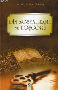 Din Sosyalleşme ve Hoşgörü - Rağbet Yayınları - Selamkitap.com'da