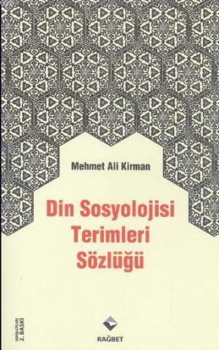 Din Sosyolojisi Terimleri Sözlüğü - Rağbet Yayınları - Selamkitap.com'