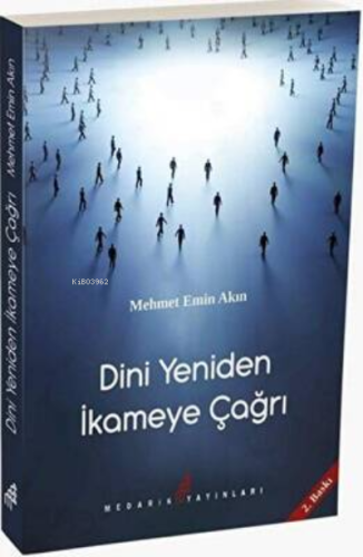 Dini Yeniden İkameye Çağrı - Medarik Yayınları - Selamkitap.com'da