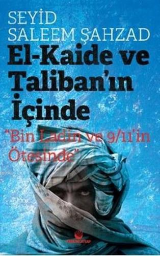 El-Kaide ve Taliban'ın İçinde; Bin Ladin ve 9/11'in Ötesinde - Küresel