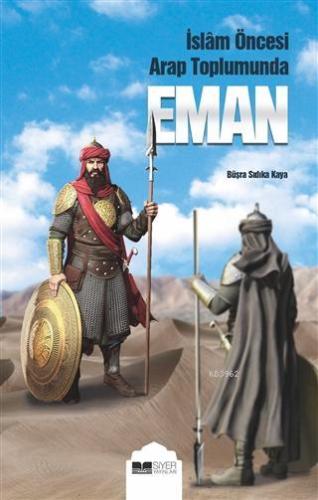 Eman; İslam Öncesi Arap Toplumunda - Siyer Yayınları - Selamkitap.com'