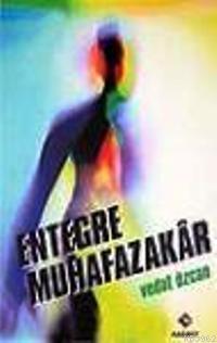 Entegre Muhafazakar - Rağbet Yayınları - Selamkitap.com'da