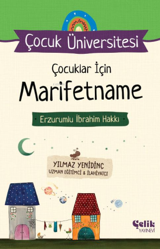 Erzurumlu İbrahim Hakkı - Çocuklar İçin Marifetname - Çelik Yayınevi -