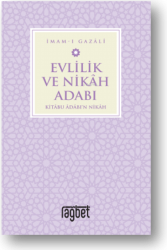 Evlilik ve Nikah Adabı - Rağbet Yayınları - Selamkitap.com'da