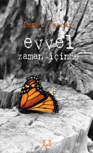 Evvel Zaman İçinde - İlke Yayıncılık - Selamkitap.com'da