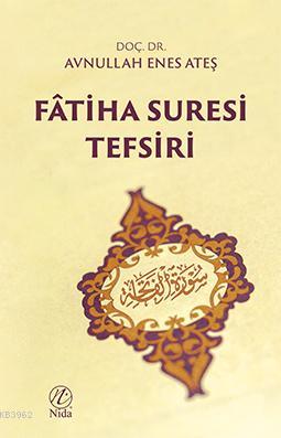 Fâtiha Suresi Tefsiri - Nida Yayıncılık - Selamkitap.com'da