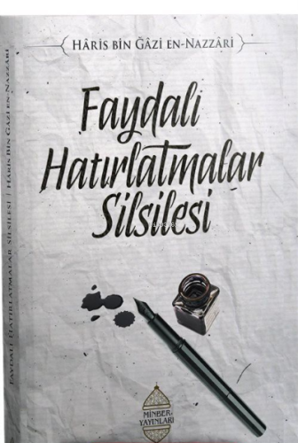 Faydalı Hatırlatmalar Silsilesi - Minber Yayınları - Selamkitap.com'da