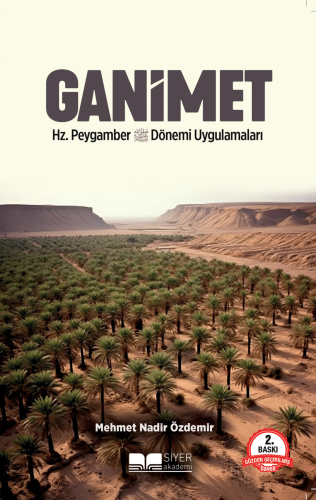 Ganimet Hz.Peygamber Döneminde Uygulamaları - Siyer Yayınları - Selamk